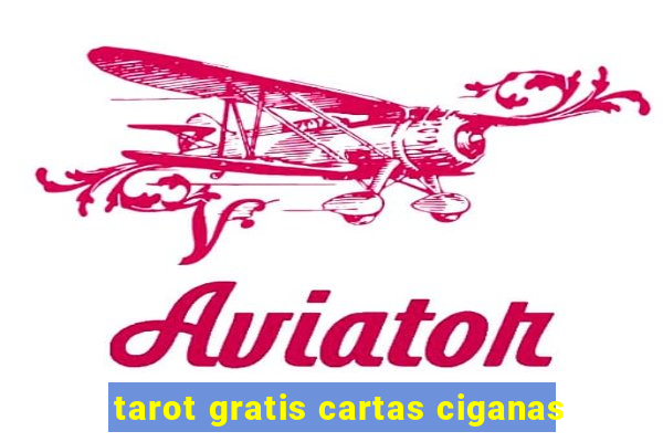 tarot gratis cartas ciganas